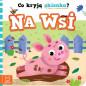 Książeczka co kryją okienka? Na wsi / Aksjomat Książeczka co kryją okienka? Na wsi / Aksjomat