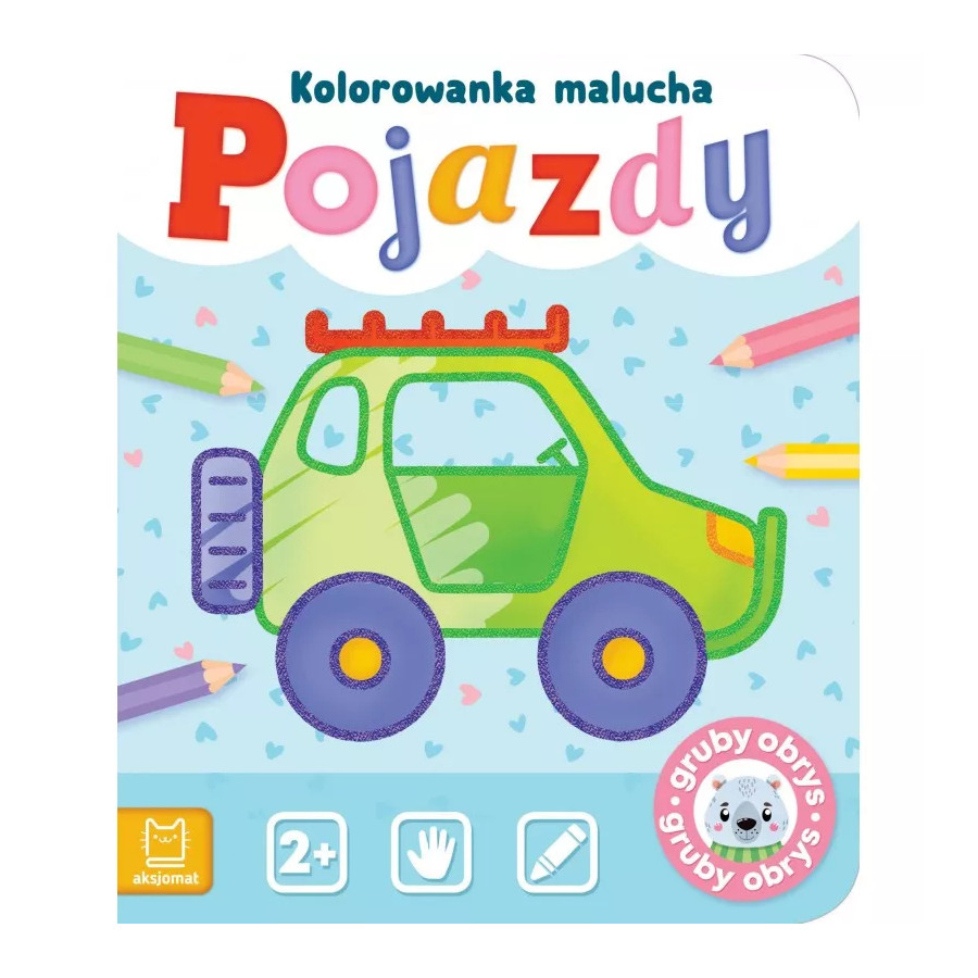 Kolorowanka malucha Pojazdy / Aksjomat