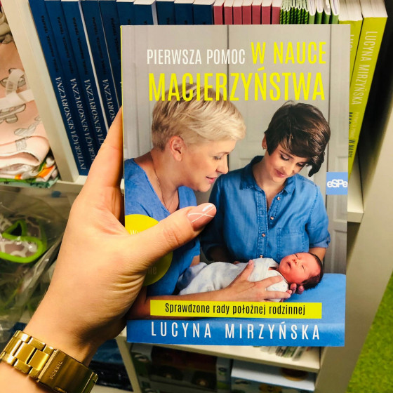 Pierwsza pomoc w nauce macierzyństwa / Książka dla Mamy