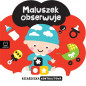 Książeczka kontrastowa Maluszek obserwuje / Aksjomat Książeczka kontrastowa Maluszek obserwuje / Aksjomat