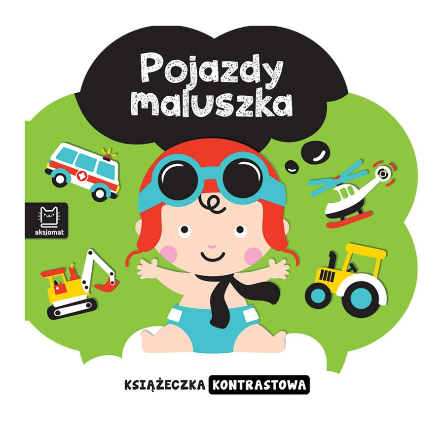 Książeczka kontrastowa Pojazdy maluszka / Aksjomat