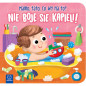 Książeczka mamo tato co wy na to? Nie boję się kąpieli / Aksjomat Książeczka mamo tato co wy na to? Nie boję się kąpieli / Aksjomat