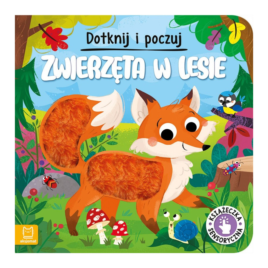 Książeczka sensoryczna Zwierzęta w lesie / Aksjomat