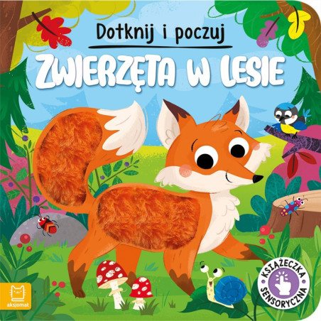 Dotykowa książeczka sensoryczna Zwierzęta w lesie / Aksjomat