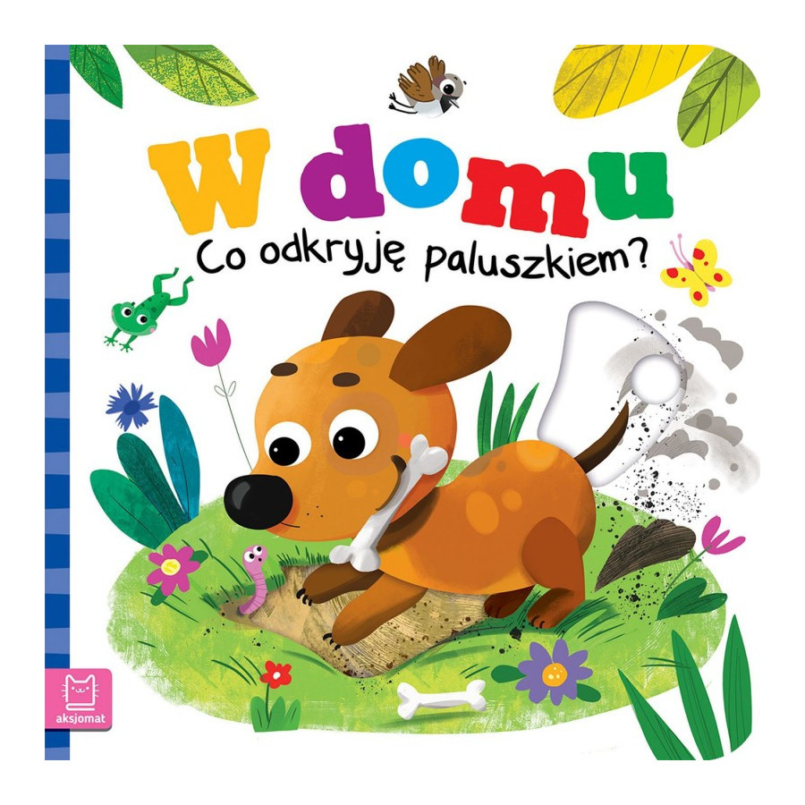 Co odkryję paluszkiem? W domu / Aksjomat