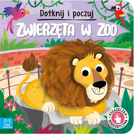 Dotykowa książeczka sensoryczna Zwierzęta w zoo / Aksjomat