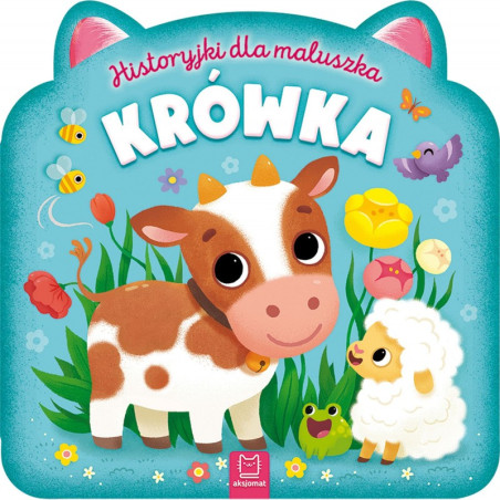 Historyjki dla maluszka Krówka / Aksjomat