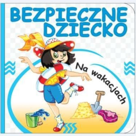 Książeczka Bezpieczne dziecko na wakacjach / Awm
