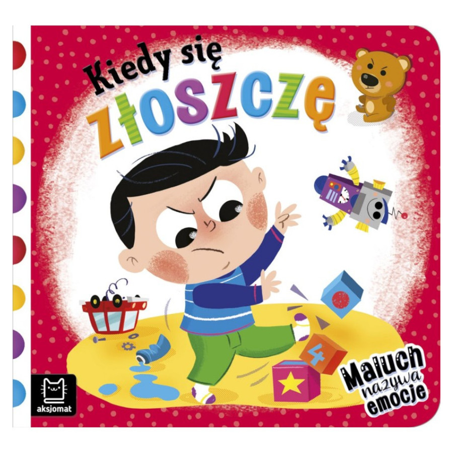 Książeczka emocje Kiedy się złoszczę? / Aksjomat Książeczka emocje Kiedy się złoszczę? / Aksjomat