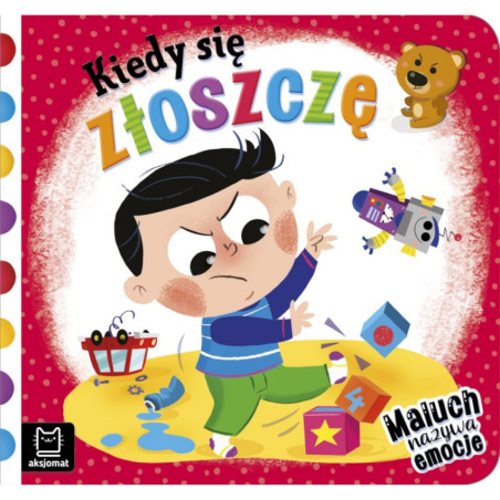 Książeczka emocje Kiedy się złoszczę? / Aksjomat