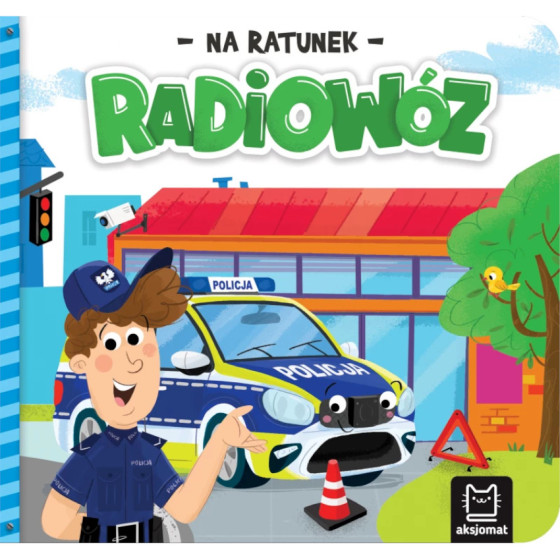 Książeczka Na ratunek radiowóz / Aksjomat
