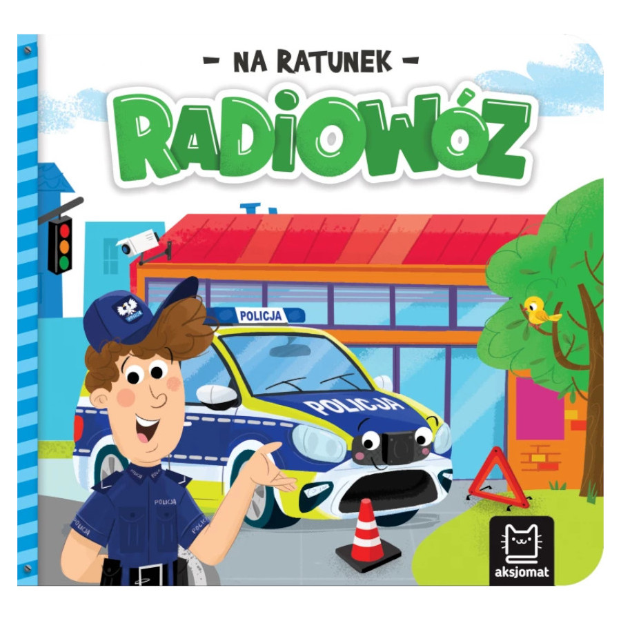 Książeczka Na ratunek radiowóz / Aksjomat