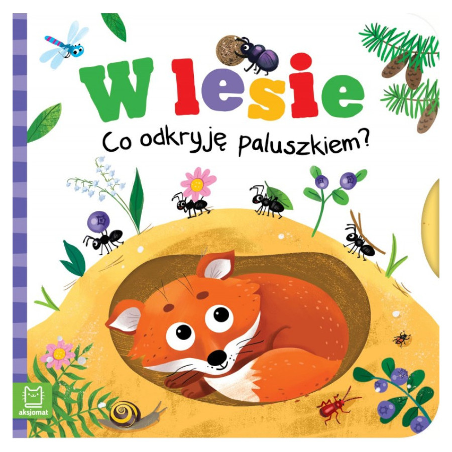 Co odkryję paluszkiem? W lesie / Aksjomat