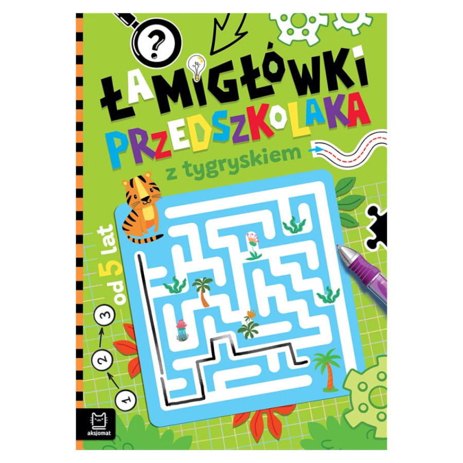 Łamigłówki przedszkolaka Z tygryskiem / Aksjomat