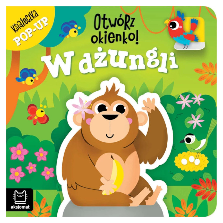 Czytanka z okienkami Pop-Up W dżungli / Aksjomat Czytanka z okienkami Pop-Up W dżungli / Aksjomat