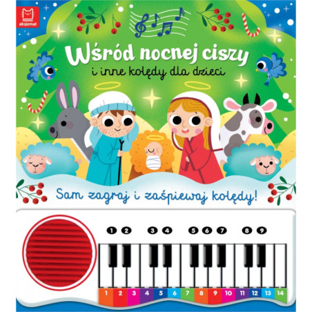 Sam zagraj i zaśpiewaj! Wśród nocnej ciszy i inne kolędy dla dzieci / Aksjomat
