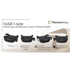 Fotelik samochodowy Ivar I-Size 22-36 kg / Titanium Baby
