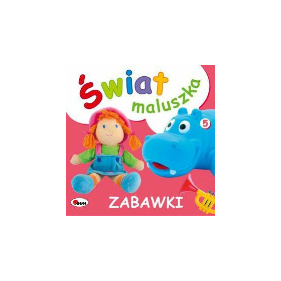 Książeczka świat maluszka - Zabawki / Awm